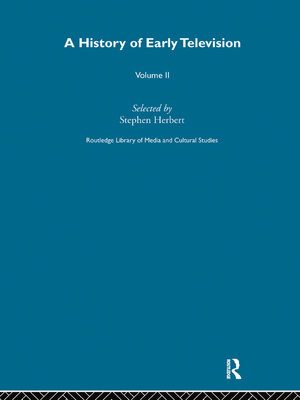 cover image of A History of Early Television Vol 2